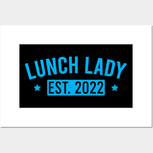 Lunch Lady Est. 2022 Posters and Art